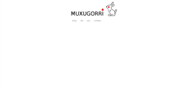 Desktop Screenshot of muxugorri.com